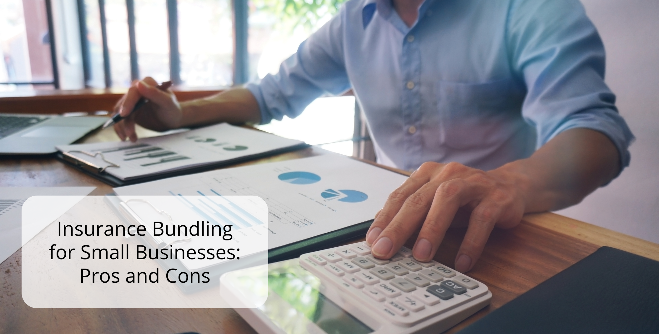 Insurance Bundling for Small Businesses: Pros and Cons